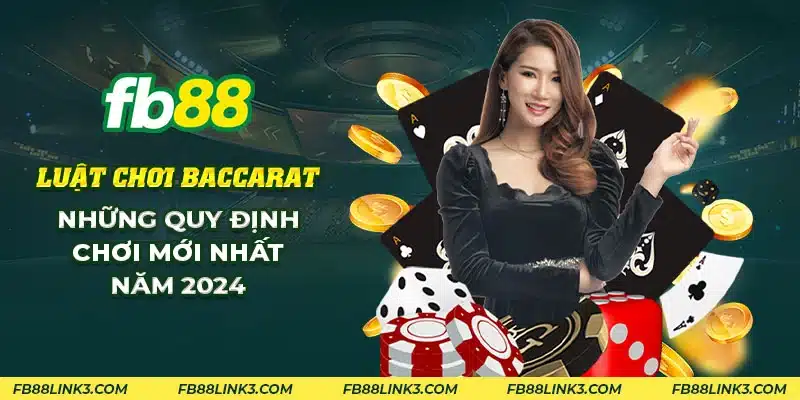 luật chơi baccarat