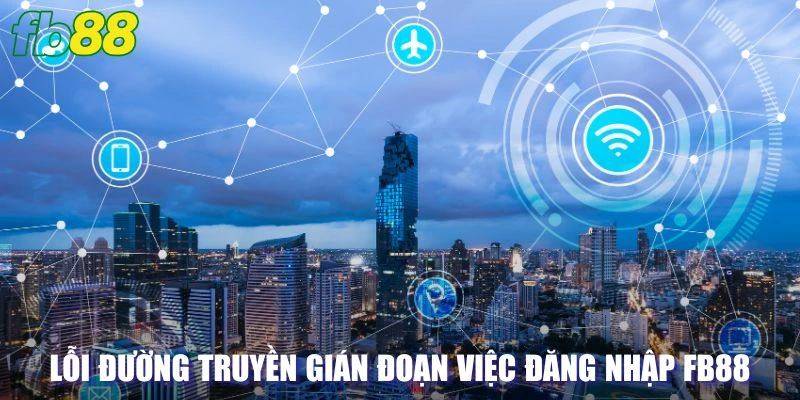 Sự cố lỗi đường truyền gián đoạn việc đăng nhập ID FB88