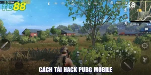 Cách tải hack pubg mobile