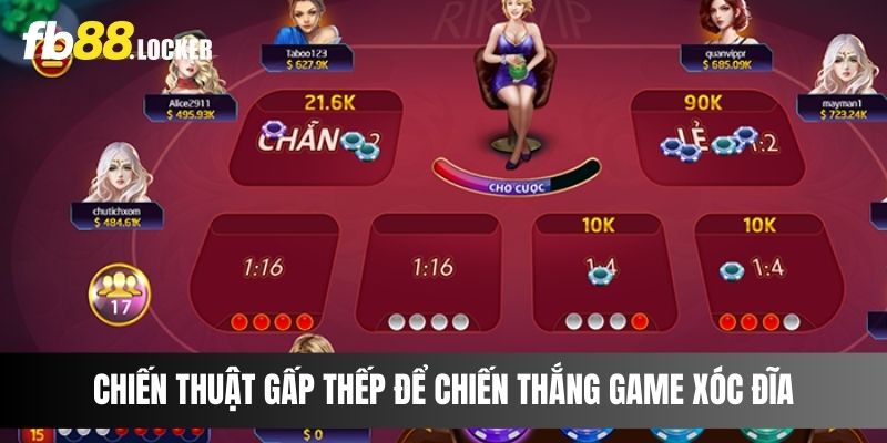 Chiến thuật gấp thếp để chiến thắng game xóc đĩa